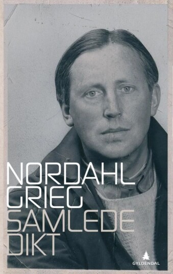 Samlede Dikt Av Nordahl Grieg