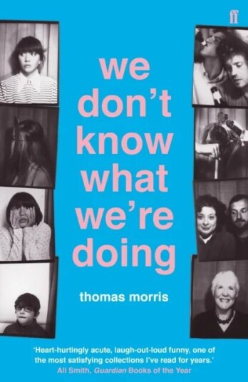 We Don'T Know What We'Re Doing Av Thomas Morris We Don'T Know What We'Re Doing Av Thomas Morris