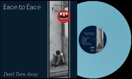 Face To Face Dont Turn Away Limited Edition Vinyl