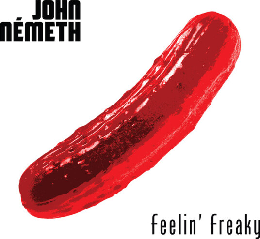 John Nemeth Feelin Freaky Vinyl
