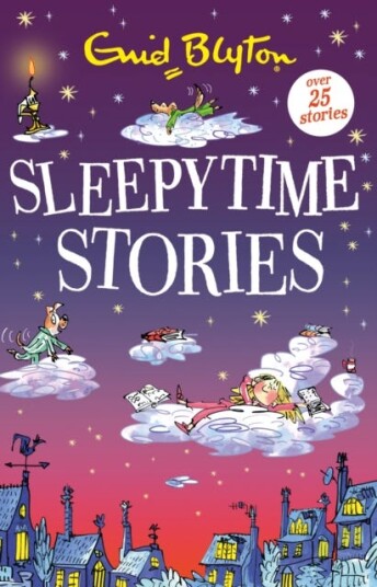 Sleepytime Stories Over 25 Stories Sleepytime Stories Over 25 Stories