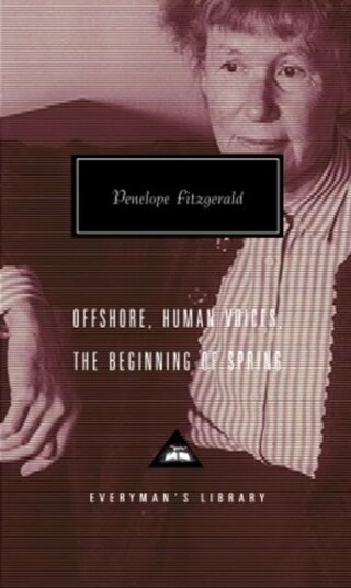 Offshore, Human Voices, The Beginning Of Spring Av Penelope Fitzgerald Offshore, Human Voices, The Beginning Of Spring Av Penelope Fitzgerald