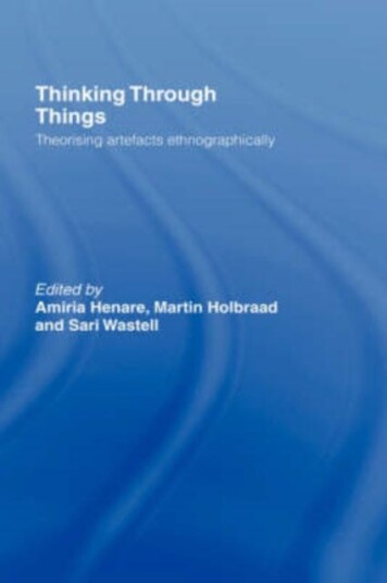 Thinking Through Things Theorising Artefacts Ethnographically Thinking Through Things Theorising Artefacts Ethnographically