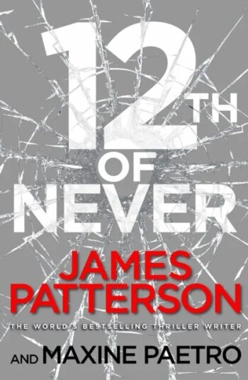 12th Of Never Av James Patterson 12th Of Never Av James Patterson