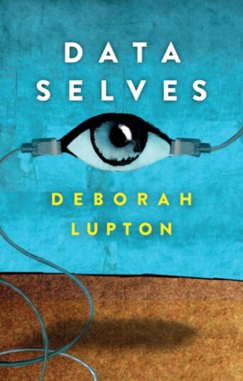 Data Selves Av Deborah Lupton
