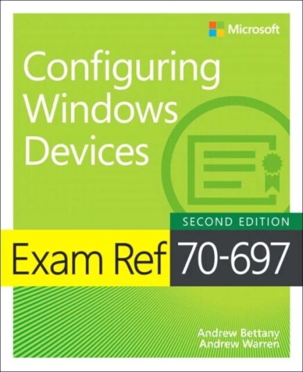 Exam Ref 70-697 Configuring Windows Devices Av Andrew Bettany, Andrew Warren