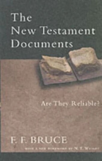 The New Testament Documents Av F F (Author) Bruce