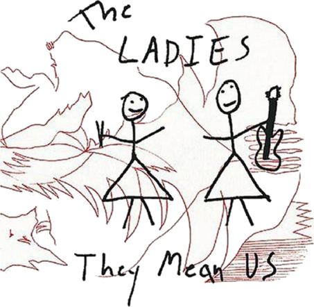 The Ladies They Mean Us CD