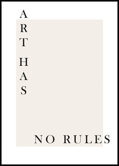 Art Has No Rules Plakat Plakat / 70x100cm Art Has No Rules Plakat Plakat / 70x100cm