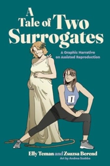 A Tale of Two Surrogates  A Graphic Narrative on Assisted Reproduction
