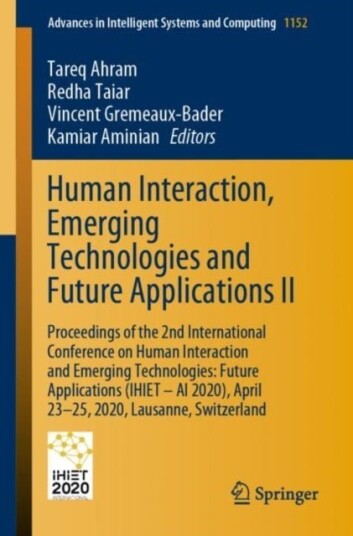 Human Interaction Emerging Technologies and Future Applications II