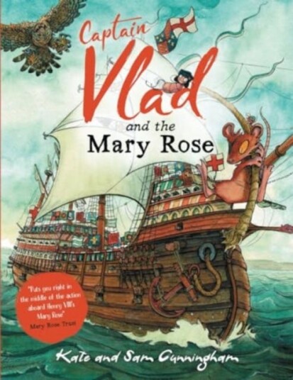 Captain Vlad and the Mary Rose Captain Vlad and the Mary Rose