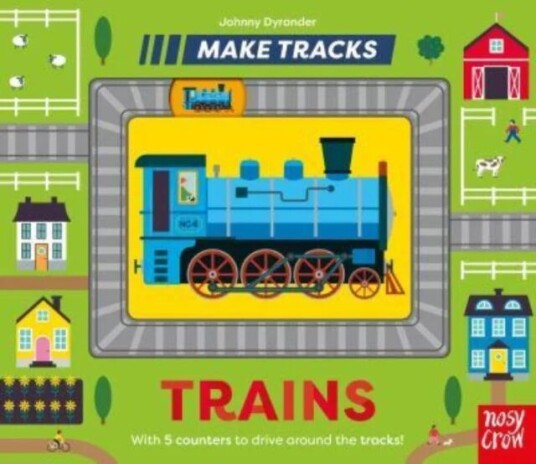 Make Tracks: Trains Make Tracks: Trains