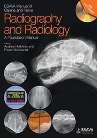 Bsava Manual Of Canine And Feline Radiography And Radiology Av Andrew (Centre For Small Animal Studies Animal Health Trust Uk) Holloway, Fraser (Unive Bsava Manual Of Canine And Feline Radiography And Radiology Av Andrew (Centre For Small Animal Studies Animal Health Trust Uk) Holloway, Fraser (Unive