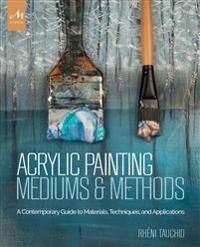 Tauchid, Rheni Acrylic Painting Mediums and Methods (1580934935)