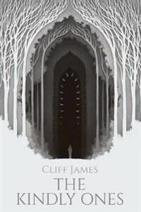 James Cliff The Kindly Ones