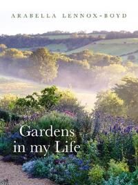 Gardens In My Life Av Arabella Lennox-Boyd