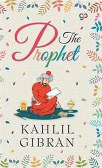 Gibran Kahlil The Prophet
