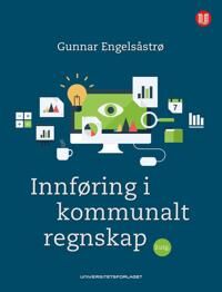 Innføring I Kommunalt Regnskap Av Gunnar Engelsåstrø
