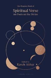Akbar Kaveh The Penguin Book of Spiritual Verse