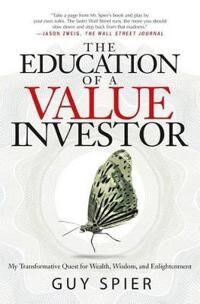 Spier Guy The Education of a Value Investor