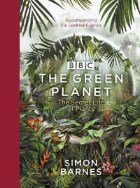 The Green Planet Av Simon Barnes