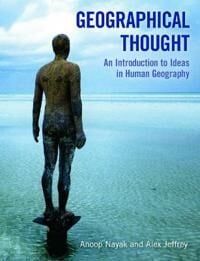 Geographical Thought Av Anoop Nayak, Alex Jeffrey