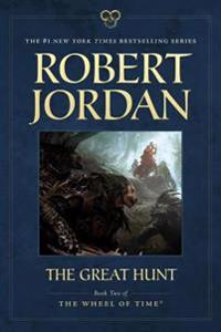 Jordan Robert The Great Hunt: Book Two of 'The Wheel of Time'