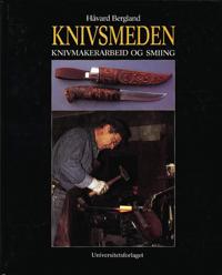 Knivsmeden Av Håvard Bergland