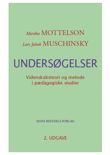 Undersøgelser | Martha Mottelson Lars Jakob Muschinsky | Språk: Dansk