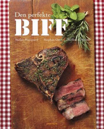 Den perfekte biff