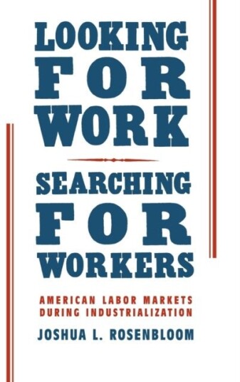 Looking for Work Searching for Workers