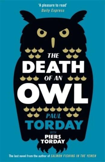 The Death Of An Owl Av Paul Torday, Piers Torday