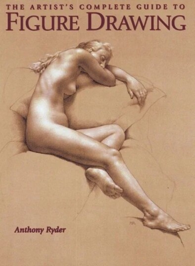 Artist'S Complete Guide To Figure Drawing, The Av A Ryder