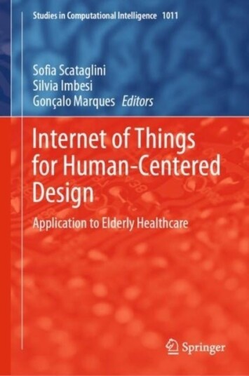 Internet of Things for Human Centered Design