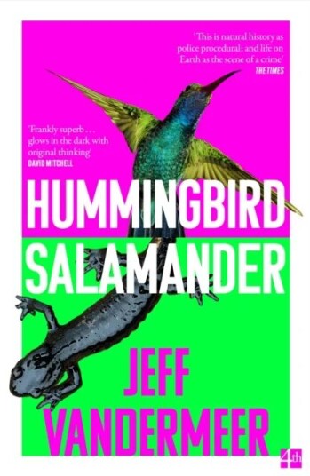 Hummingbird Salamander Av Jeff Vandermeer