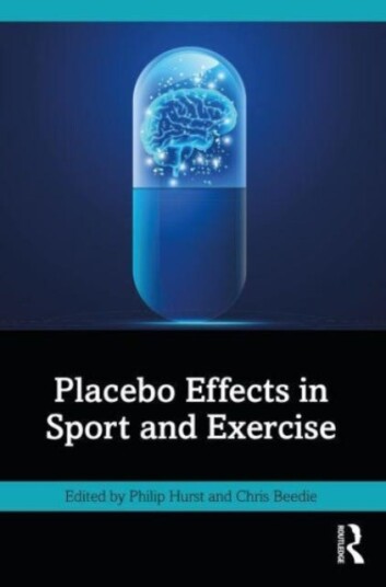Placebo Effects In Sport And Exercise