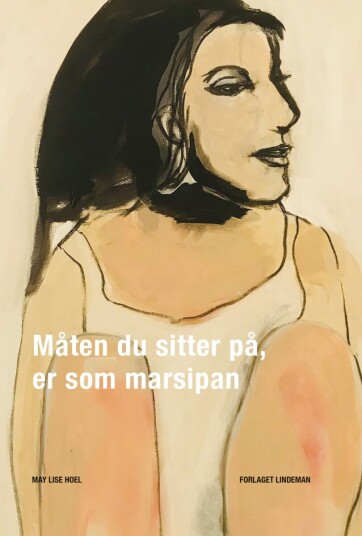 Måten du sitter på er som marsipan Måten du sitter på er som marsipan