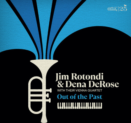 Jim Rotondi Jim Rotondi And Dena Derose With Their Vienna Quartet Out Of The Past Vinyl