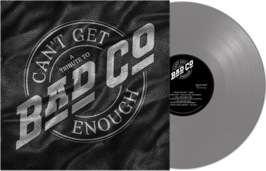 Can't Get Enough: A Tribute To Bad Company