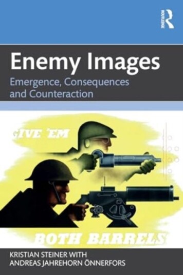 Enemy Images Emergence, Consequences and Counteraction Enemy Images Emergence, Consequences and Counteraction