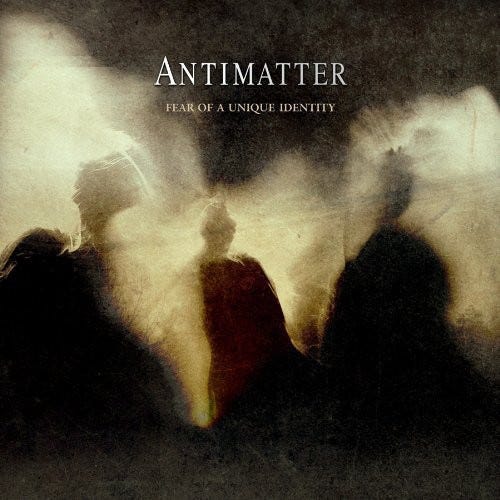 Antimatter Fear Of A Unique Identity CD Antimatter Fear Of A Unique Identity CD