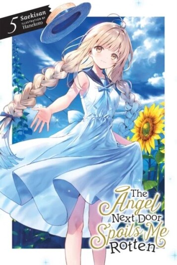 The Angel Next Door Spoils Me Rotten, Vol. 5 (Light Novel) Av Saekisan