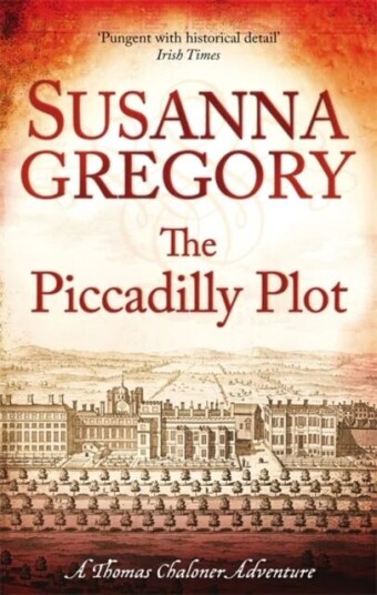 The Piccadilly Plot Av Susanna Gregory