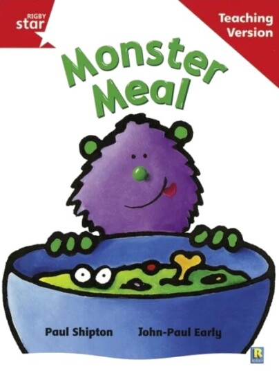 Rigby Star Guided Reading Red Level: Monster Meal Teaching Version Rigby Star Guided Reading Red Level: Monster Meal Teaching Version