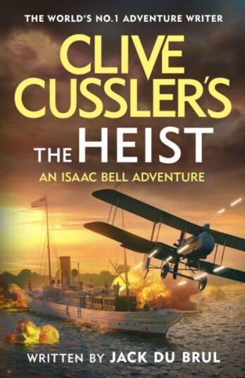 Clive Cussler¿s The Heist Av Jack Du Brul
