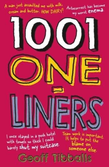 1001 One-Liners Av Geoff Tibballs 1001 One-Liners Av Geoff Tibballs