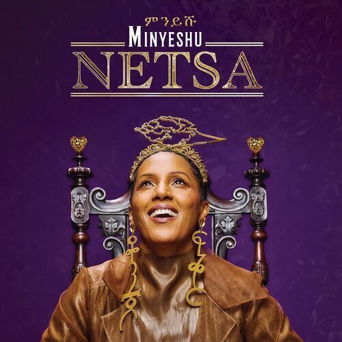MediaTronixs Minyeshu : Netsa CD (2022) Pre-Owned