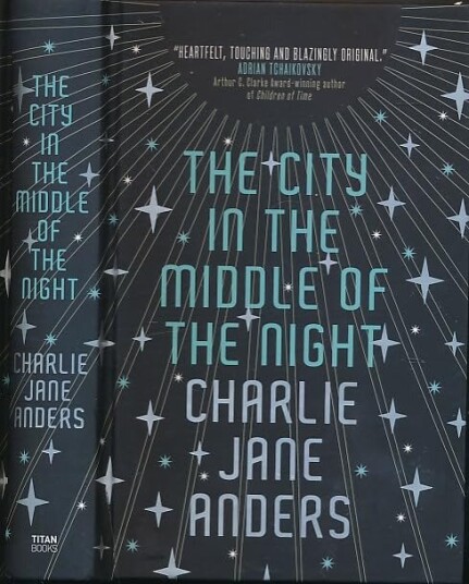 The City in the Middle of the Night Signed Edition