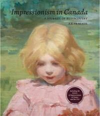 Prakash A. K. Impressionism in Canada